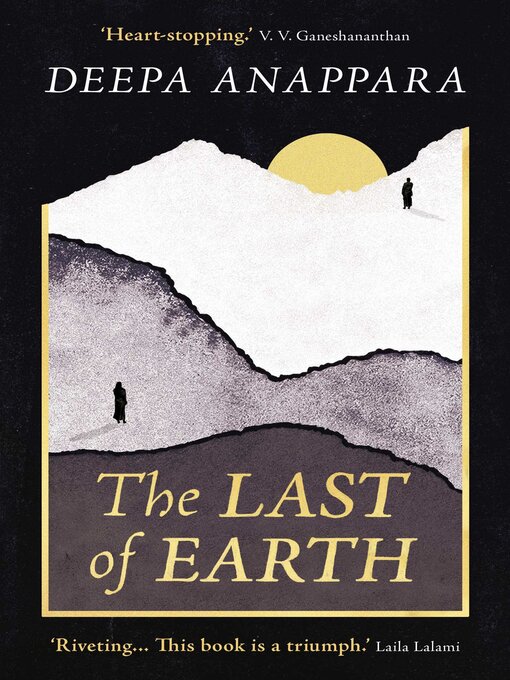 Title details for The Last of Earth by Deepa Anappara - Wait list